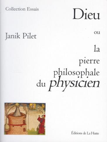 Couverture Dieu ou la pierre philosophale du physicien